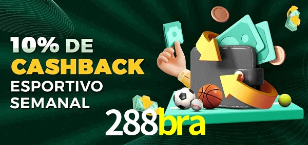 10% de bônus de cashback na 288bra
